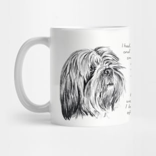 I Had A Little...Shitzu (male) Mug